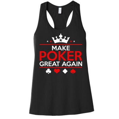 Make Poker Great Again Card Game Women's Racerback Tank