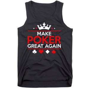 Make Poker Great Again Card Game Tank Top