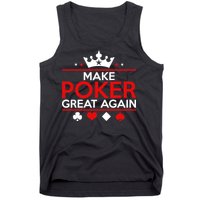 Make Poker Great Again Card Game Tank Top