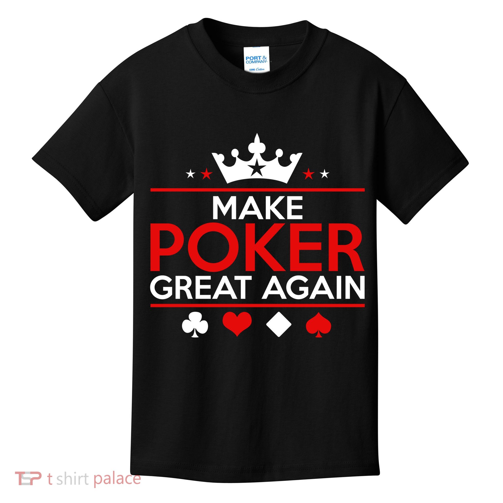 Make Poker Great Again Card Game Kids T-Shirt