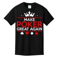 Make Poker Great Again Card Game Kids T-Shirt