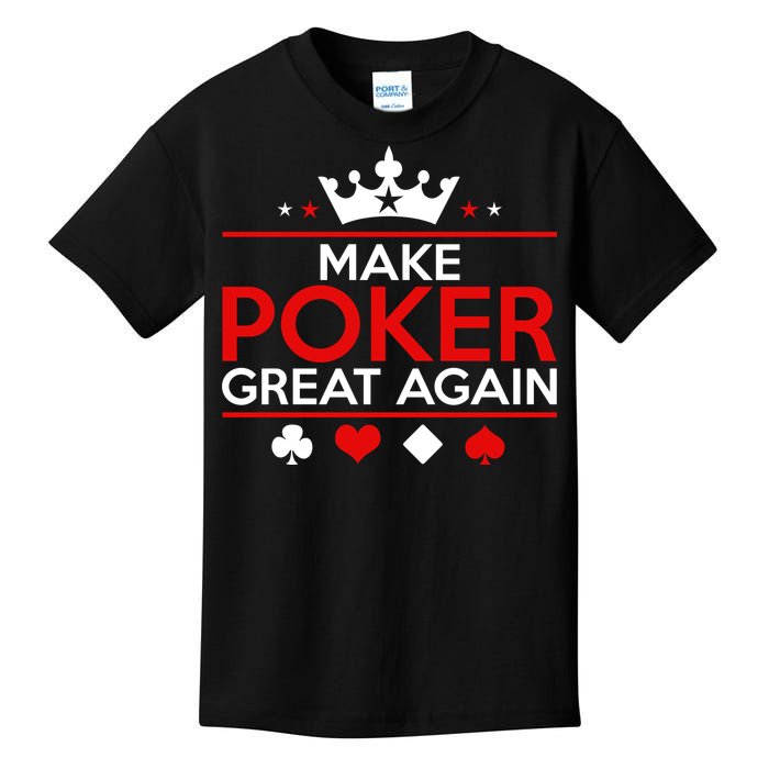 Make Poker Great Again Card Game Kids T-Shirt