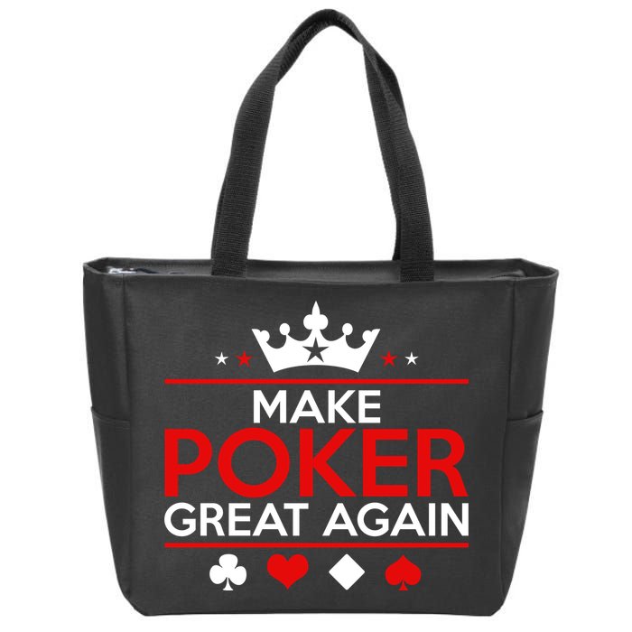 Make Poker Great Again Card Game Zip Tote Bag