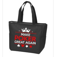 Make Poker Great Again Card Game Zip Tote Bag