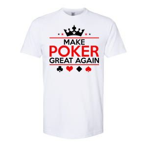 Make Poker Great Again Card Game Softstyle CVC T-Shirt