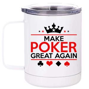 Make Poker Great Again Card Game 12 oz Stainless Steel Tumbler Cup