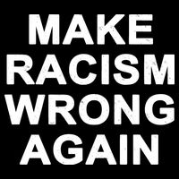 Make Racism Wrong Again Daily Commute Backpack