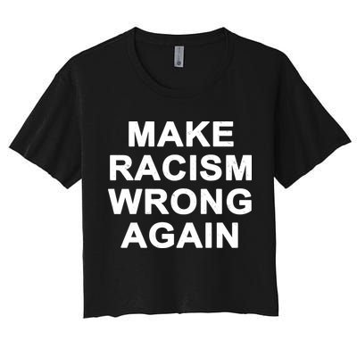 Make Racism Wrong Again Crop Top
