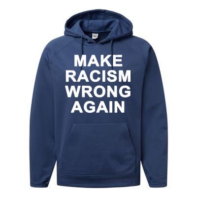 Make Racism Wrong Again Performance Fleece Hoodie