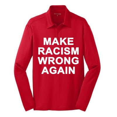 Make Racism Wrong Again Silk Touch Performance Long Sleeve Polo