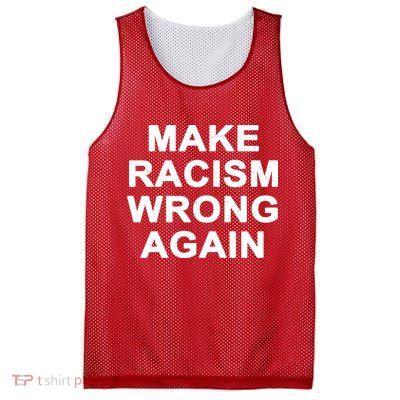 Make Racism Wrong Again Mesh Reversible Basketball Jersey Tank