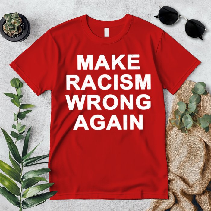 Make Racism Wrong Again Premium T-Shirt