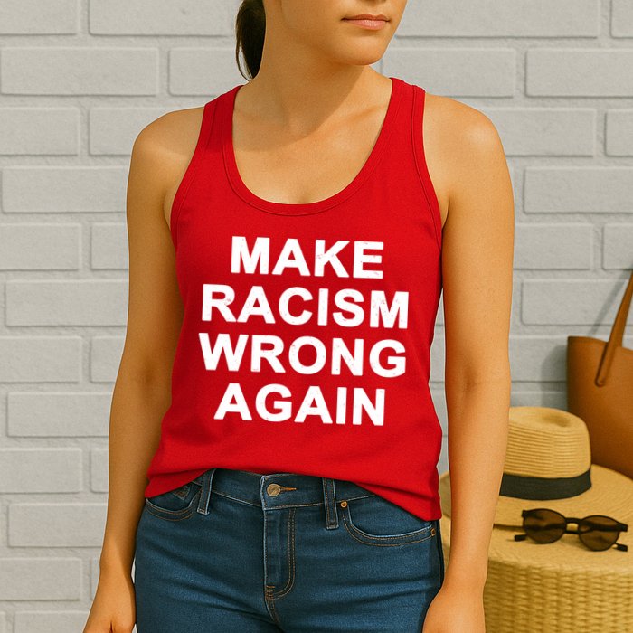 Make Racism Wrong Again Womens Tank Top