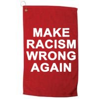 Make Racism Wrong Again Platinum Collection Golf Towel