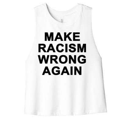 Make Racism Wrong Again Women's Racerback Cropped Tank