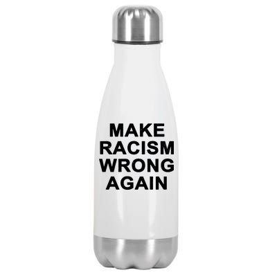 Make Racism Wrong Again Stainless Steel Insulated Water Bottle