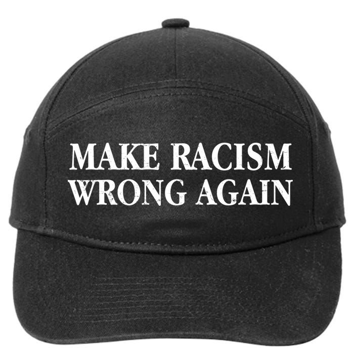 Make Racism Wrong Again Civil Rights Protest 7-Panel Snapback Hat
