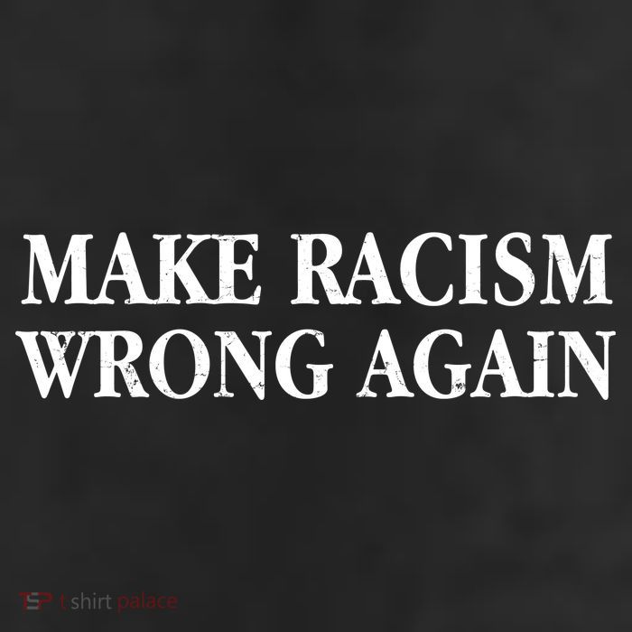 Make Racism Wrong Again Civil Rights Protest Trucker Hat