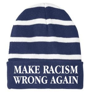 Make Racism Wrong Again Civil Rights Protest Striped Beanie with Solid Band