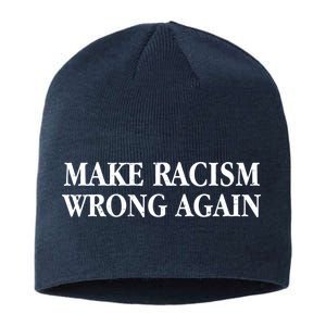 Make Racism Wrong Again Civil Rights Protest Sustainable Beanie