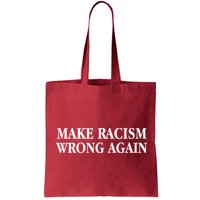 Make Racism Wrong Again Civil Rights Protest Bag