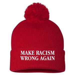 Make Racism Wrong Again Civil Rights Protest Pom Pom 12in Knit Beanie