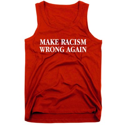 Make Racism Wrong Again Civil Rights Protest Tank Top