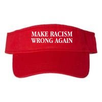 Make Racism Wrong Again Civil Rights Protest Valucap Bio-Washed Visor