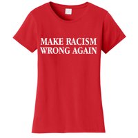 Make Racism Wrong Again Civil Rights Protest Women's T-Shirt