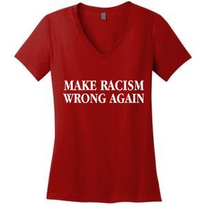 Make Racism Wrong Again Civil Rights Protest Women's V-Neck T-Shirt