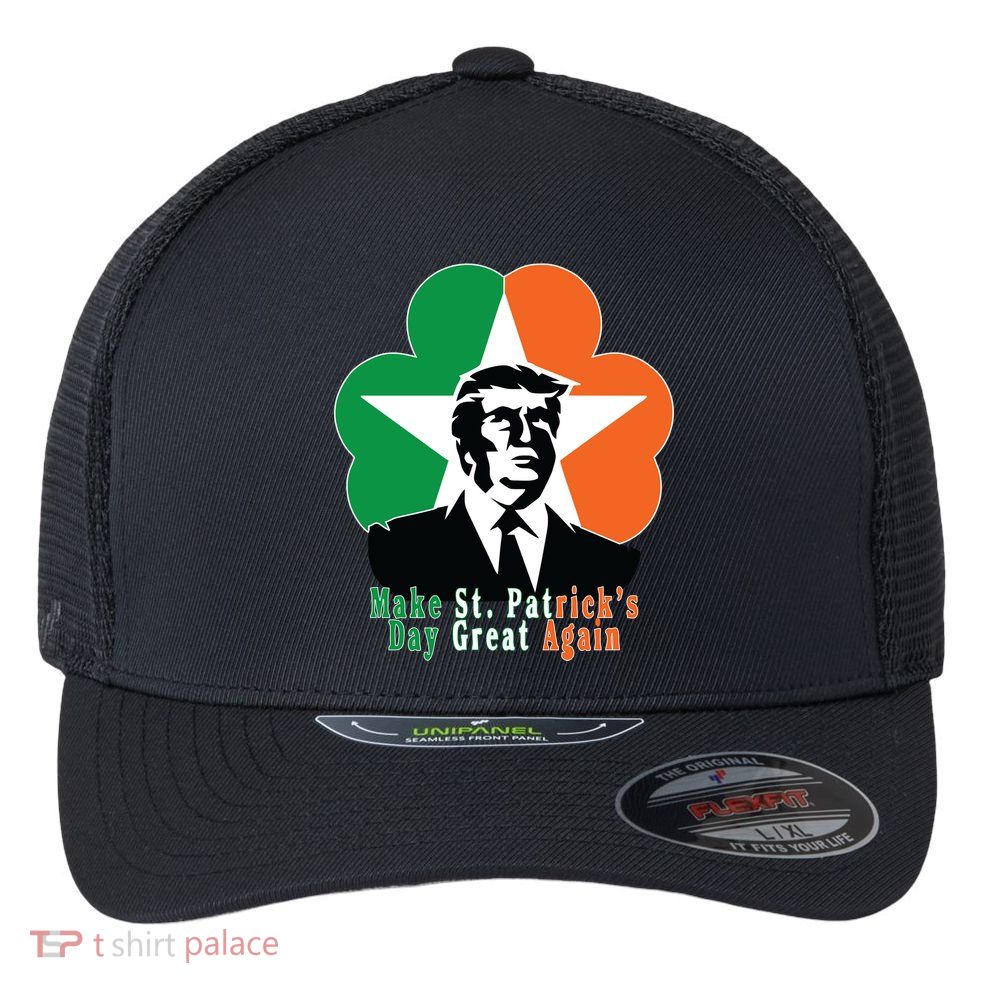 Make St. Patrick's Day Great Again Flexfit Unipanel Trucker Cap