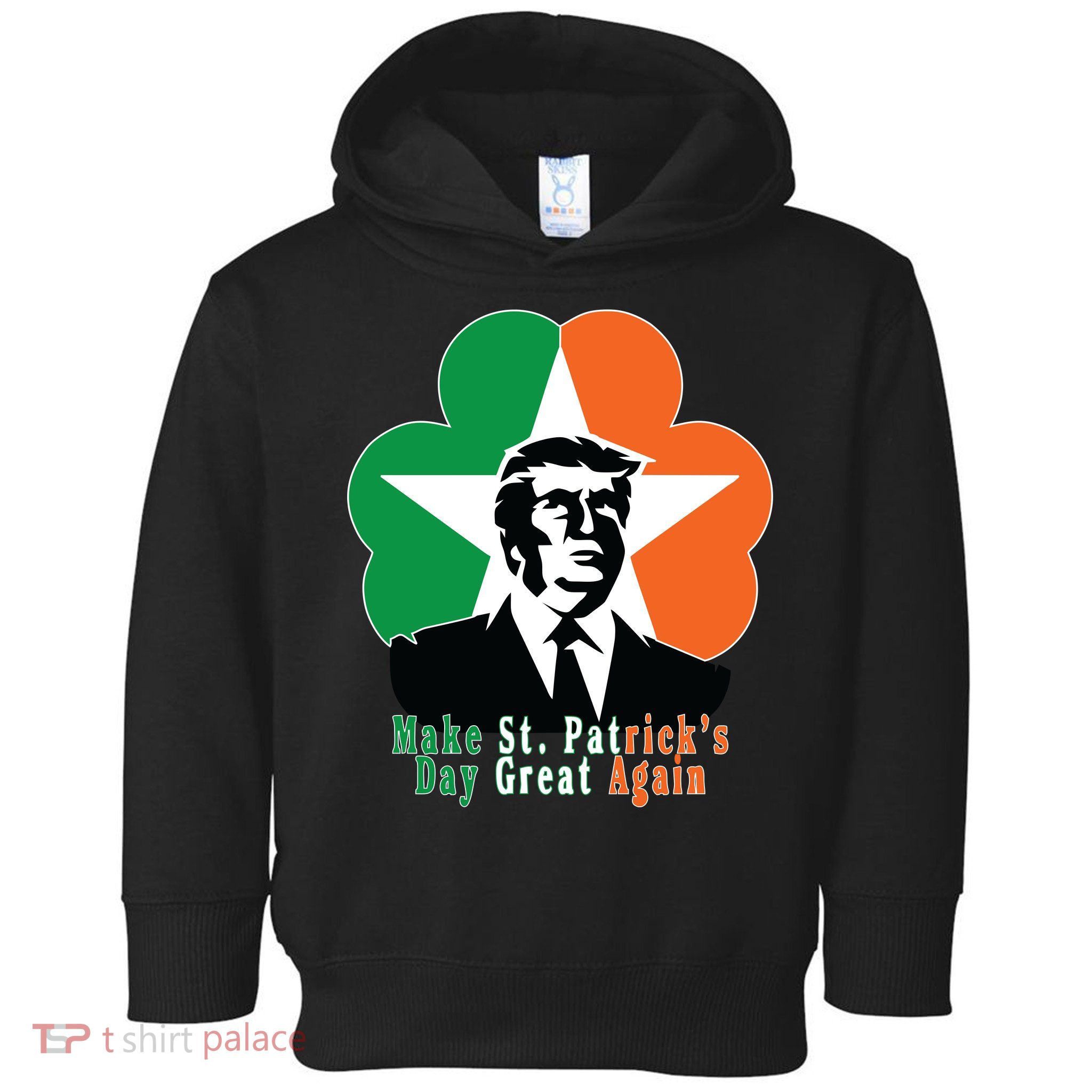 Make St. Patrick's Day Great Again Toddler Hoodie