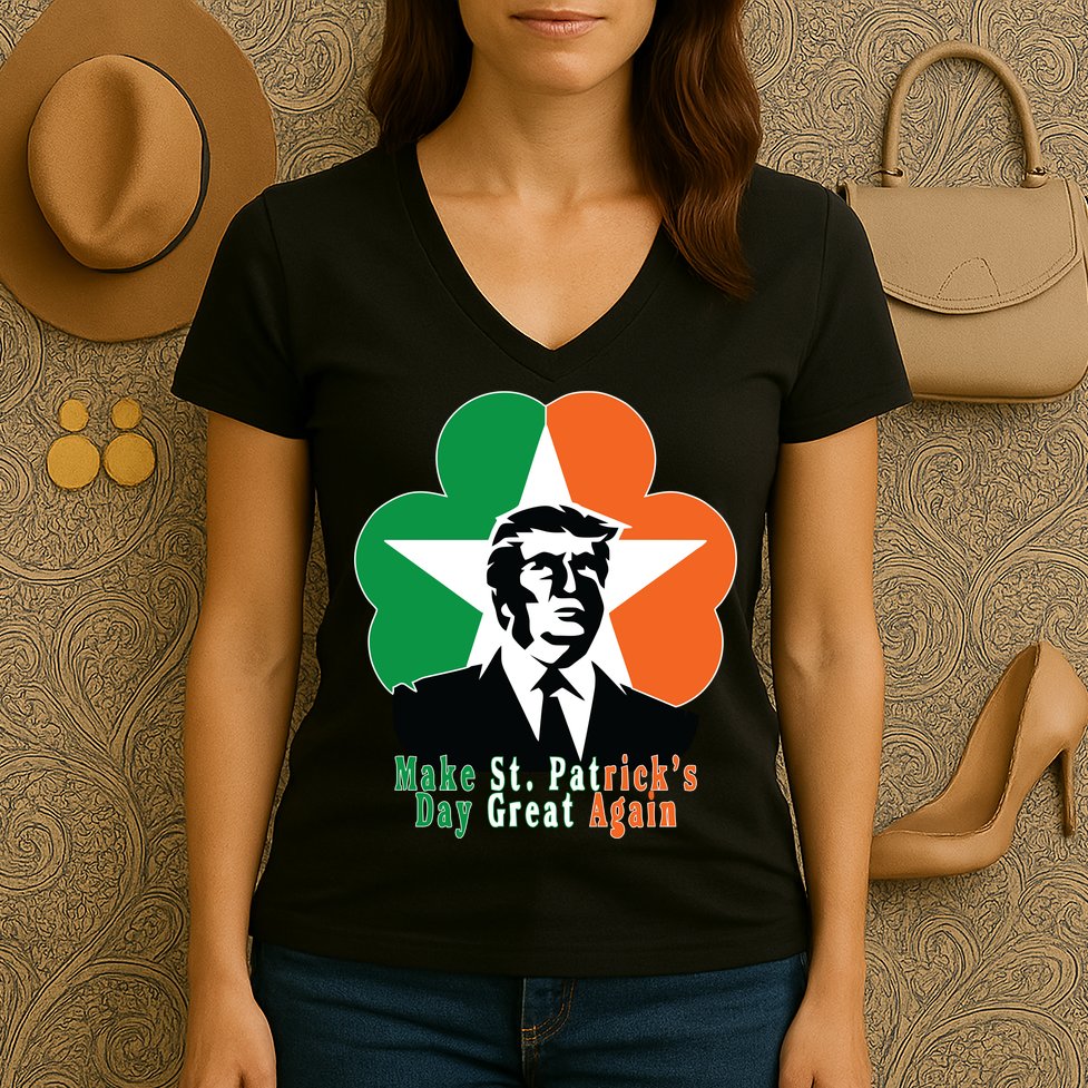 Make St. Patrick's Day Great Again Women's V-Neck T-Shirt