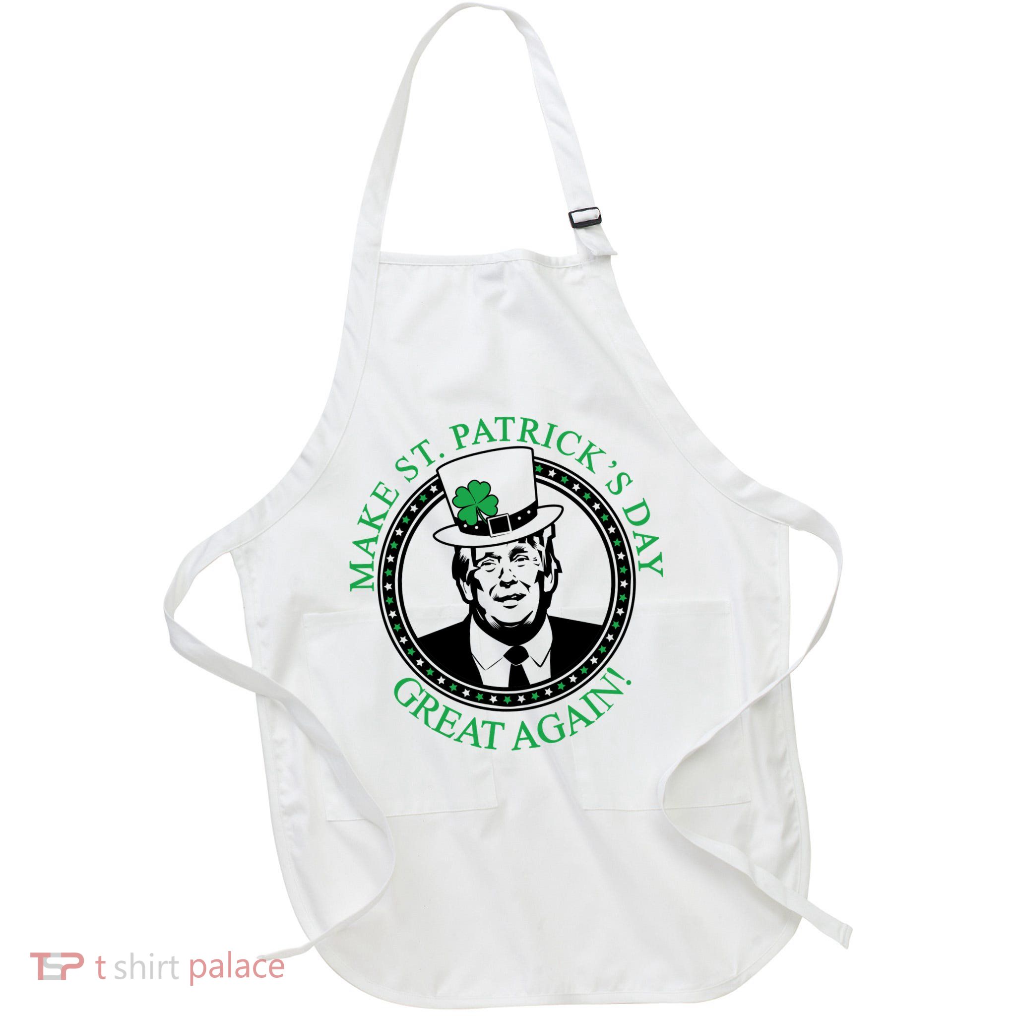 Make St. Patrick's Day Great Again Donald Trump Apron