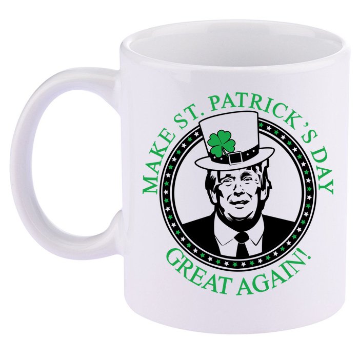 Make St. Patrick's Day Great Again Donald Trump 11oz C Handle Ceramic Mug
