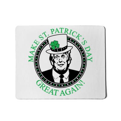 Make St. Patrick's Day Great Again Donald Trump Mousepad