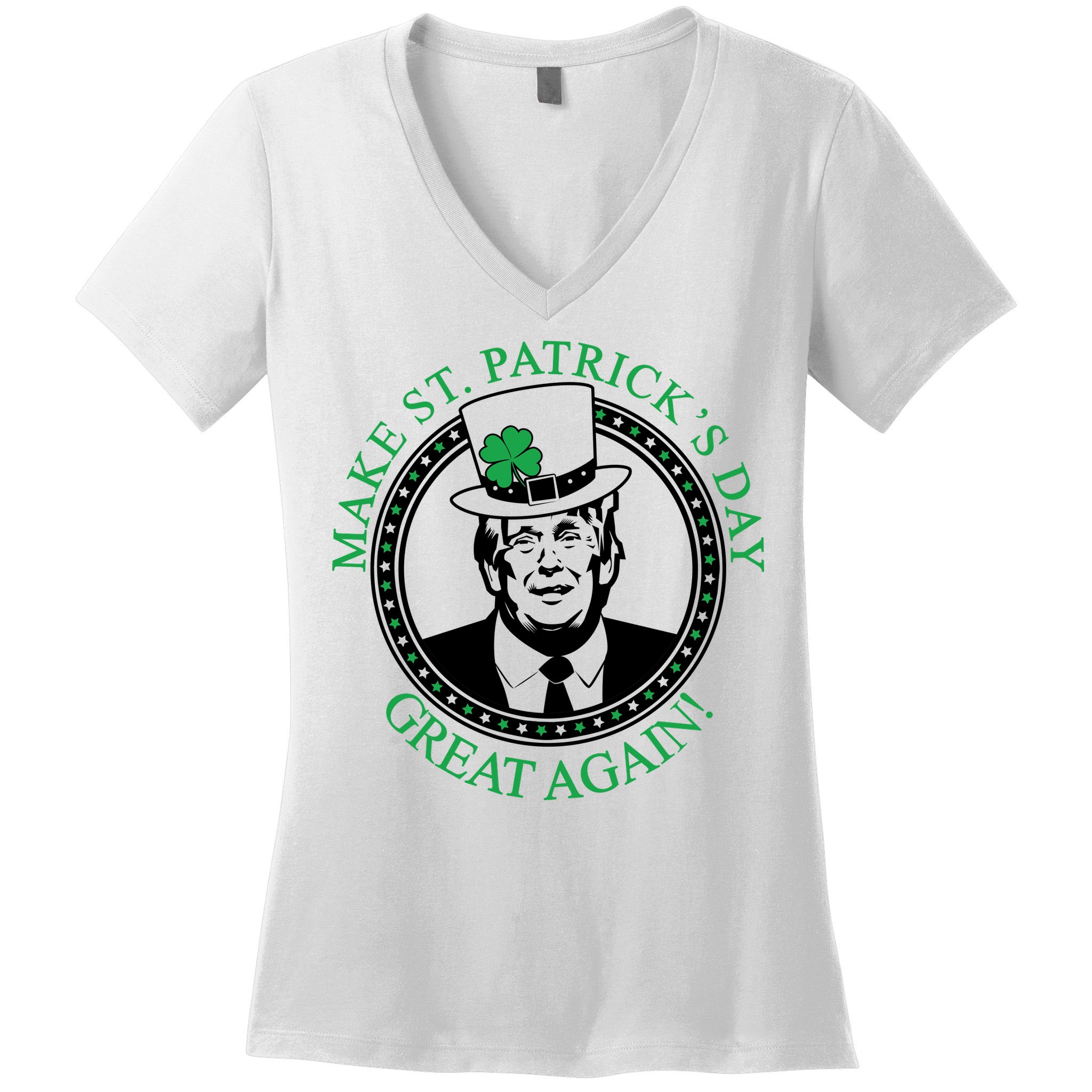 Make St. Patrick's Day Great Again Donald Trump Women's V-Neck T-Shirt