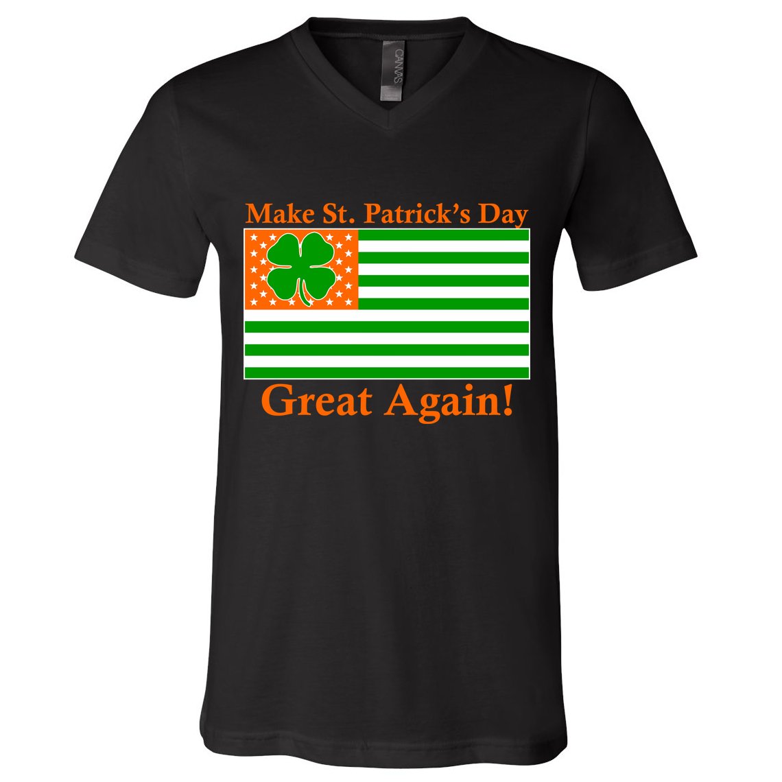 Make St. Patrick's Day Great Again! Irish America USA Clover Flag V-Neck T-Shirt