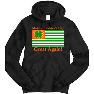 Make St. Patrick's Day Great Again! Irish America USA Clover Flag Tie Dye Hoodie