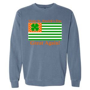 Make St. Patrick's Day Great Again! Irish America USA Clover Flag Garment-Dyed Sweatshirt