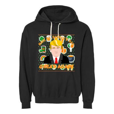 Make St. Patrick's Day Great Again President Donald Trump Garment-Dyed Fleece Hoodie