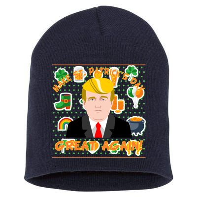 Make St. Patrick's Day Great Again President Donald Trump Short Acrylic Beanie