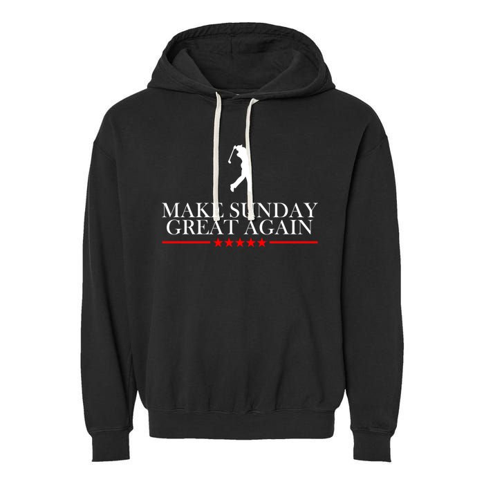 Make Sunday Great Again Golfing Garment-Dyed Fleece Hoodie