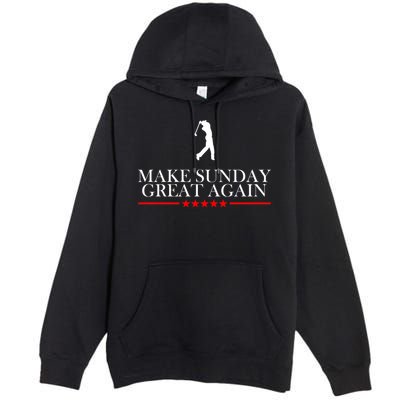 Make Sunday Great Again Golfing Premium Pullover Hoodie