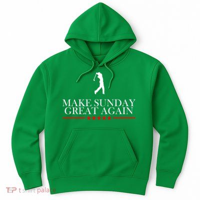 Make Sunday Great Again Golfing Hoodie