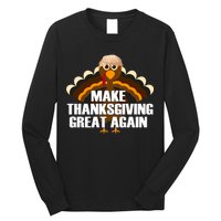 Make Thanksgiving Great Again Long Sleeve Shirt