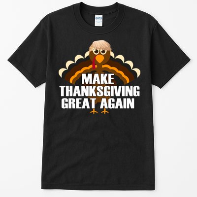 Make Thanksgiving Great Again Tall T-Shirt