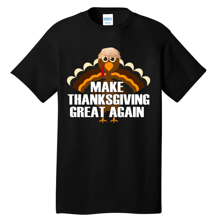 Make Thanksgiving Great Again Tall T-Shirt