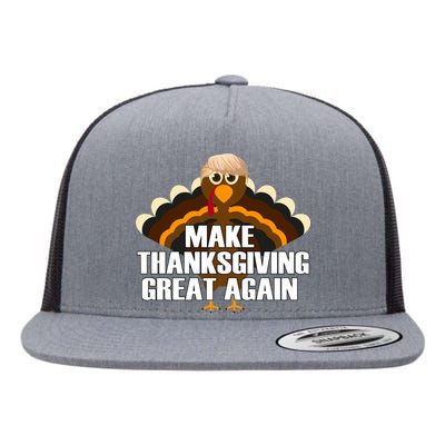 Make Thanksgiving Great Again Flat Bill Trucker Hat