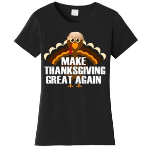 Make Thanksgiving Great Again Women's T-Shirt